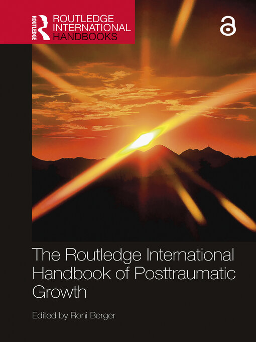 Title details for The Routledge International Handbook of Posttraumatic Growth by Roni Berger - Wait list